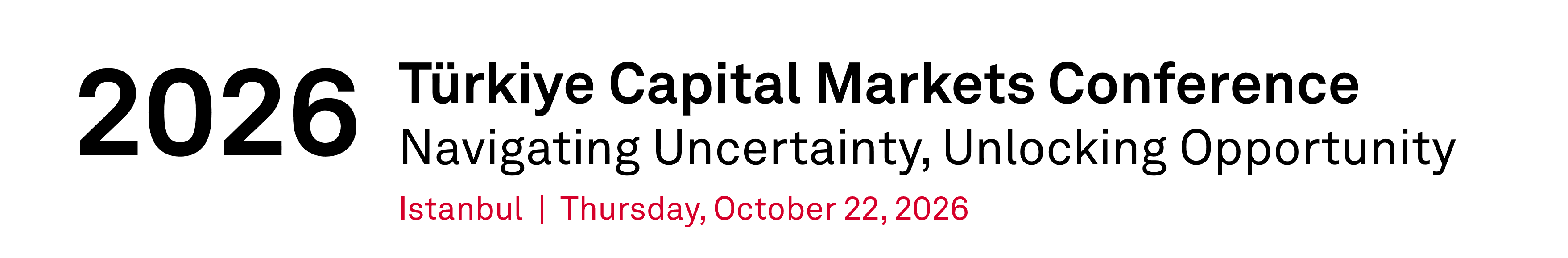 Türkiye Capital Markets Conference 2026: Navigating Uncertainty, Unlocking Opportunity